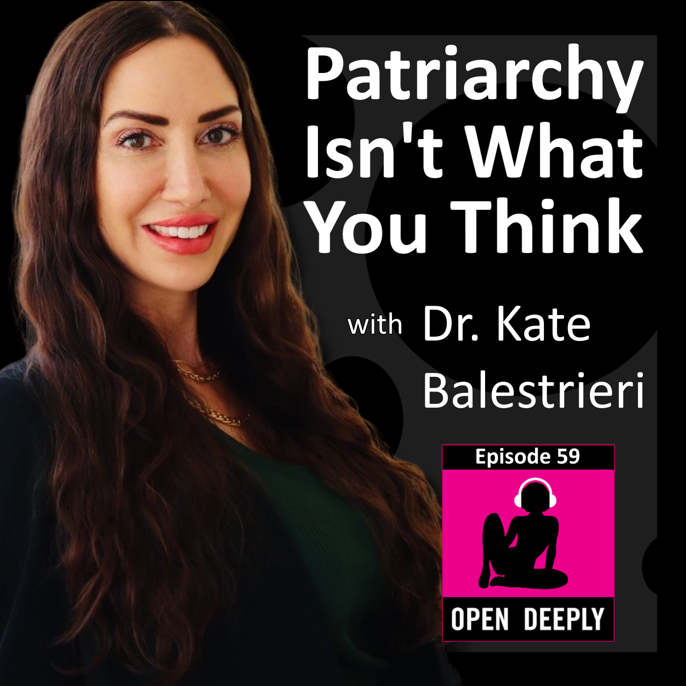 Open Deeply Podcast